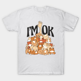 I'm OK T-Shirt